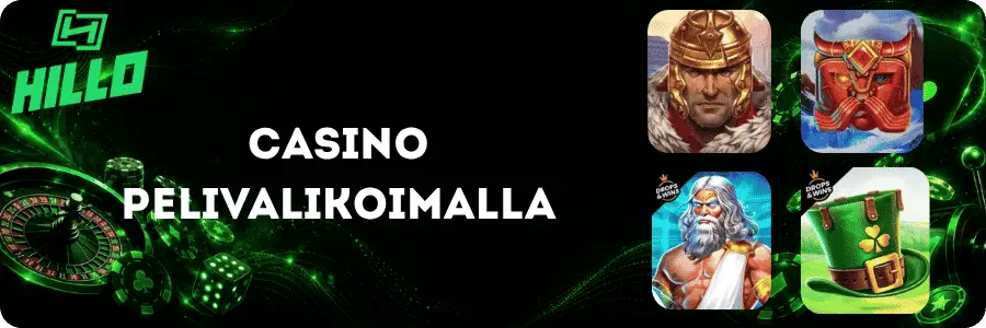 Hillo-nettikasino herkullisella pelivalikoimalla